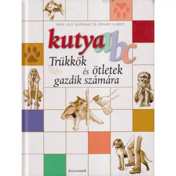 Prof. Guy Quéinnec, Gérard Gilbert - Kutya abc