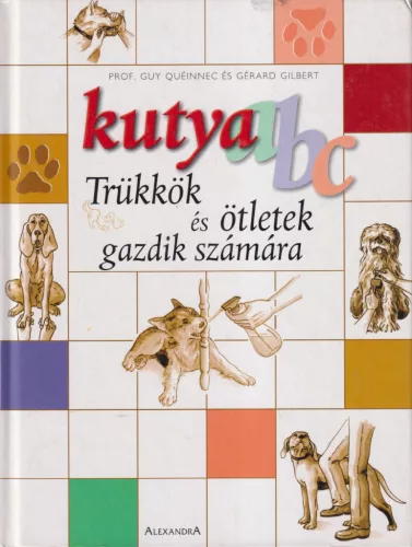Prof. Guy Quéinnec, Gérard Gilbert - Kutya abc