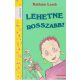 Kathryn Lamb - Lehetne rosszabb?