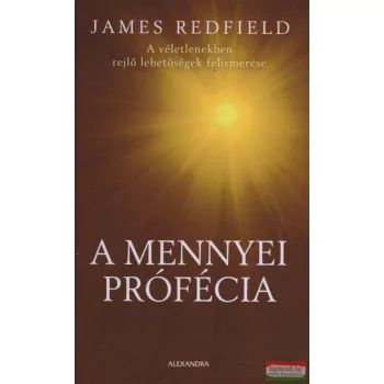 James Redfield - A mennyei prófécia