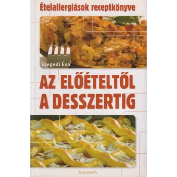Szegedi Éva - Az előételtől a desszertig