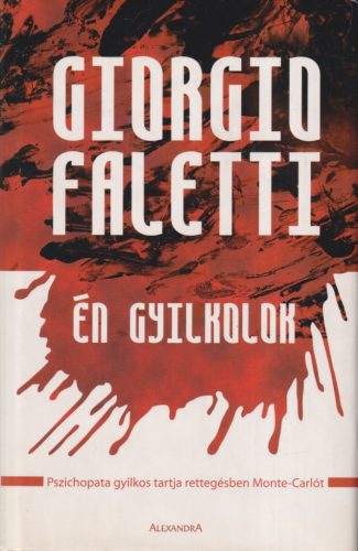 Giorgio Faletti - Én gyilkolok