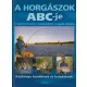 Benno Sigloch - A horgászok ABC-je