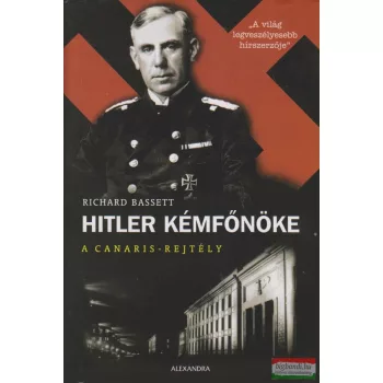 Richard Bassett - Hitler kémfőnöke