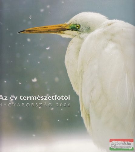 Az év természetfotói - Magyarország 2006