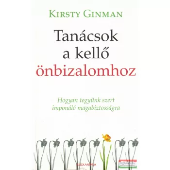 Kristy Ginman - Tanácsok a kellő önbizalomhoz