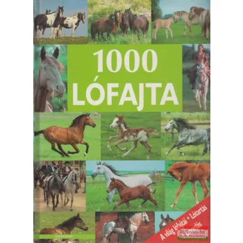 Szűts Balázs - 1000 lófajta