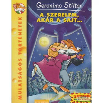 Geronimo Stilton - A szerelem, akár a sajt