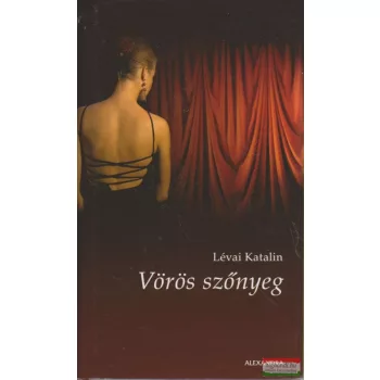 Lévai Katalin - Vörös szőnyeg 