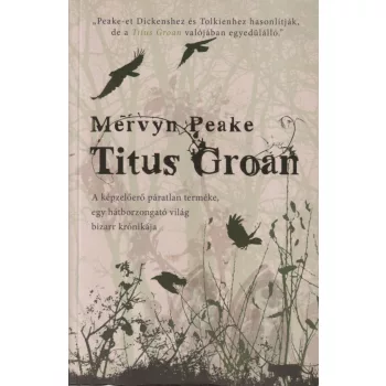 Mervyn Peake - Titus Groan