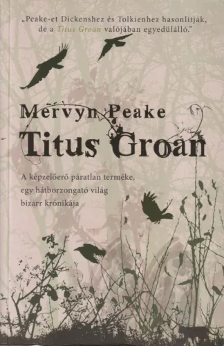 Mervyn Peake - Titus Groan