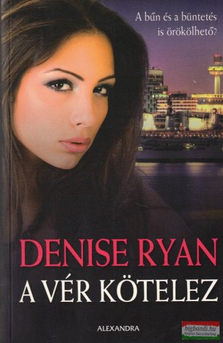 Denise Ryan - A vér kötelez