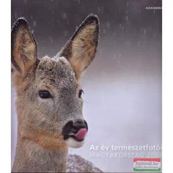   Szabó Lea szerk. - Az ​év természetfotói – Magyarország 2008