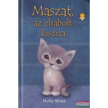 Holly Webb - Maszat, az elrabolt kiscica