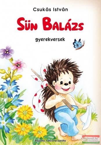 Csukás István - Sün Balázs - Gyerekversek 