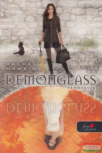 Rachel Hawkins - Demonglass - Démonüveg