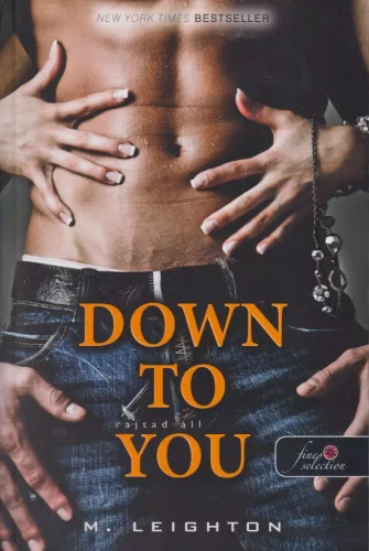 M. Leighton - Down to You - Rajtad áll