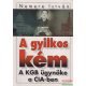 Nemere István - A gyilkos kém - A KGB ügynöke a CIA-ben