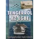 Zicherman István - Tengerről az égbe
