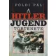 Földi Pál - A Hitlerjugend története - 1922-1945
