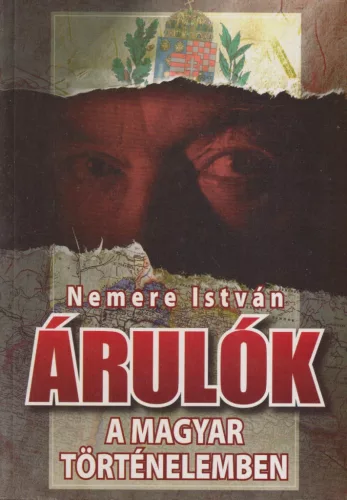 Nemere István - Árulók a magyar történelemben