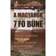Nemere István - A magyarok 7 fő bűne