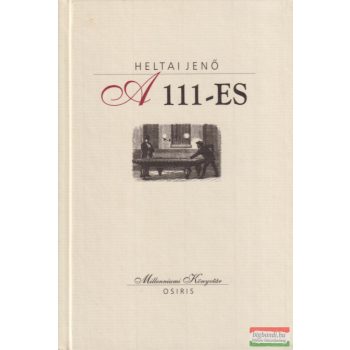 Heltai Jenő - A ​111-es