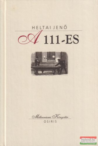 Heltai Jenő - A ​111-es