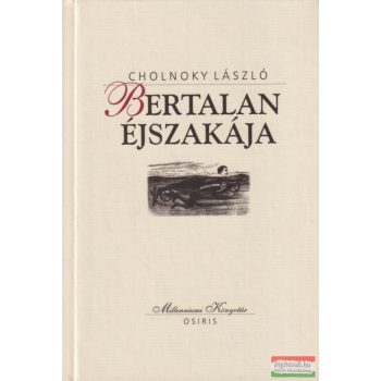 Cholnoky László - Bertalan éjszakája