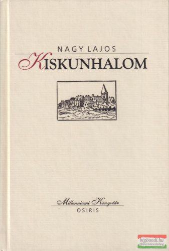 Nagy Lajos - Kiskunhalom