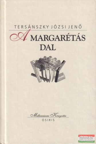 Tersánszky Józsi Jenő - A ​margarétás dal