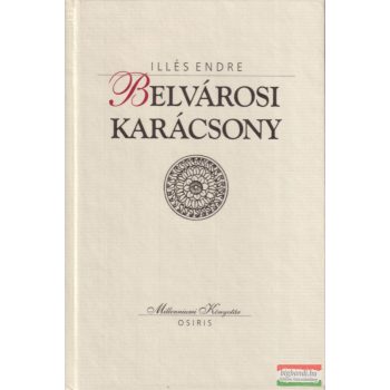 Illés Endre - Belvárosi ​karácsony