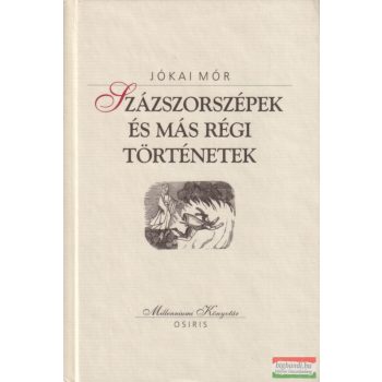   Jókai Mór - Százszorszépek ​és más régi történetek