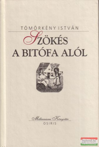 Tömörkény István - Szökés ​a bitófa alól