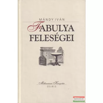 Mándy Iván - Fabulya ​feleségei