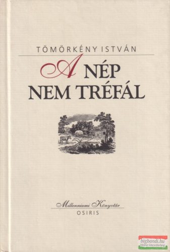 Tömörkény István - A ​nép nem tréfál