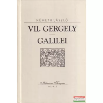 Németh László - VII. Gergely / Galilei