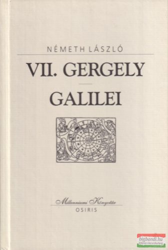 Németh László - VII. Gergely / Galilei