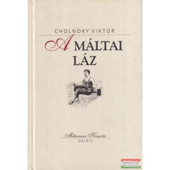 Cholnoky Viktor - A máltai láz