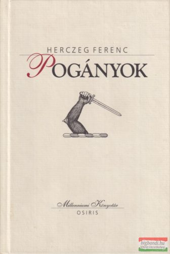 Herczeg Ferenc - Pogányok