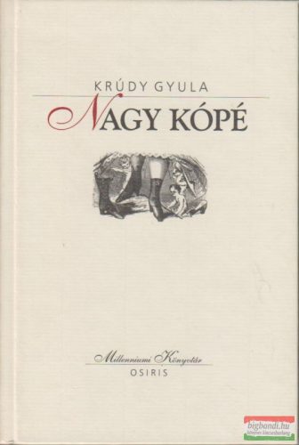 Krúdy Gyula - Nagy kópé