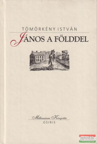 Tömörkény István - János ​a földdel