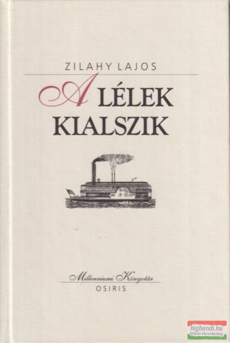 Zilahy Lajos - A ​lélek kialszik