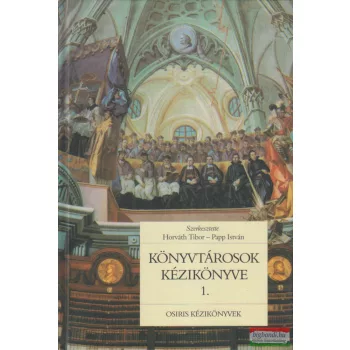 Könyvtárosok kézikönyve 1. - Alapvetés