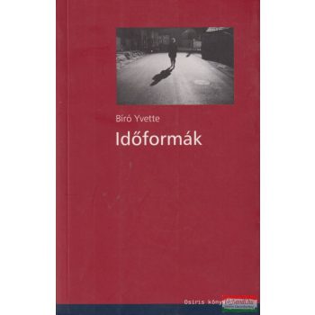 Bíró Yvette - Időformák