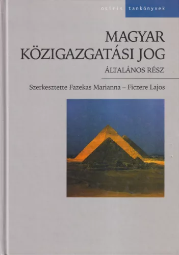 Fazekas Marianna, Ficzere Lajos szerk. - Magyar ​közigazgatási jog