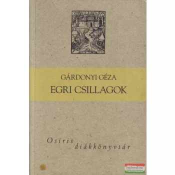 Gárdonyi Géza - Egri csillagok