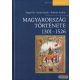 Engel Pál, Kristó Gyula, Kubinyi András - Magyarország története 1301-1526