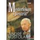 André Kostolany - Mesterfokon a pénzről