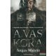 Angus Watson - A ​vas kora